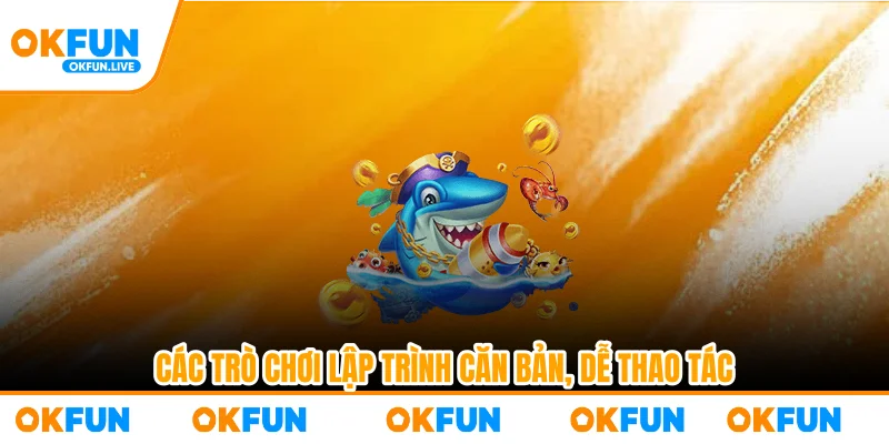Các trò chơi lập trình căn bản, dễ thao tác