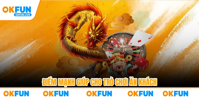Điểm mạnh giúp cho trò chơi ăn khách