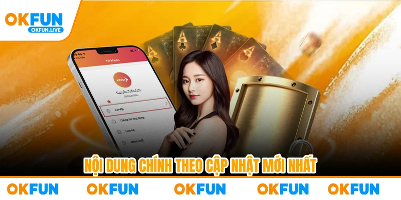 Nội dung chính theo cập nhật mới nhất