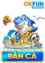 bắn cá okfun live