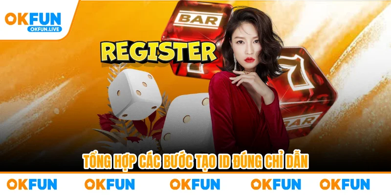 Tổng hợp các bước tạo ID đúng chỉ dẫn